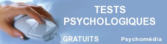 Tests psychologiques gratuits sur Psychomédia