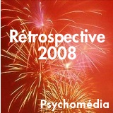Rétrospective 2008 de l'actualité en psychologie