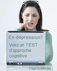 En dépression? Voici un TEST d'approche cognitive