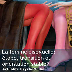 La femme bisexuelle: étape, transition ou orientation stable? 